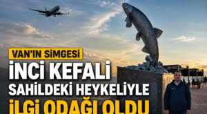 Van’ın simgesi inci kefali sahildeki heykeliyle ilgi odağı oldu